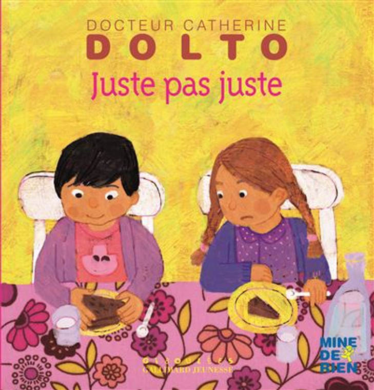 Docteur Catherine Dolto - Juste pas juste