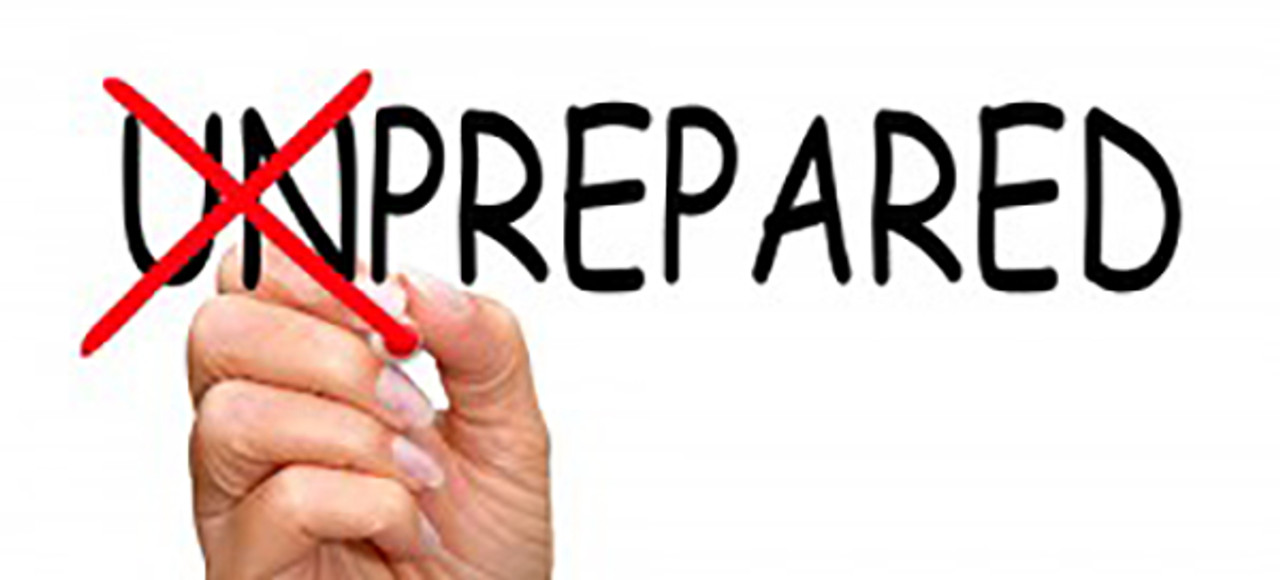 Preparing To Be Unprepared