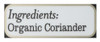 Watkins Coriander Ground Org - Case of 3 - 2.000 OZ