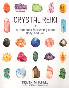 Crystal Reiki By Krista Mitchell