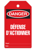 Red DANGER DÉFENSE D'ACTIONNER French Tag (25/pkg) | Incom Signs | All Safety