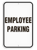 EMPLOYEE PARKING Aluminum Reflective Parking Sign (12 in x 18 in) (Pack of 20)| Incom Signs | All Safety