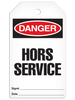 DANGER HORS SERVICE French Tag (25/pkg) | Incom Signs | All Safety