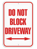 DO NOT BLOCK DRIVEWAY with Left and Right Arrows Aluminum Reflective Parking Sign (12 in x 18 in) (Pack of 20) | Incom Signs | All Safety