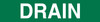 DRAIN White on Green Pipe Marker Adhesive Labels on a roll (2 in x 54 ft) | Incom Signs | All Safety