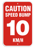 CAUTION SPEED BUMP 10 KM/H Reflective Parking Sign (12 in x 18 in) | Incom Signs | All Safety