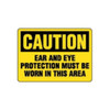 OSHA Safety Sign | Caution Ear and Eye | INCOM SS2065