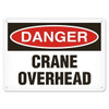 OSHA Safety Sign | Danger Crane Over | Incom Signs | All Safety