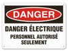 OSHA Safety Sign | Danger Danger Electrique Personnel | INCOM SSF1032