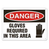 OSHA Safety Sign | Danger Gloves Required In This Area | Incom Signs | All Safety