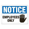 OSHA Safety Sign | Notice Employee Only | Incom Signs | All Safety