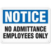 OSHA Safety Sign | Notice No Admittance | INCOM SS4064V, SS4064A, SS4064P, SC4064V, SC4064A, SC4064P, SA4064V, SA4064P