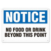 OSHA Safety Sign | Notice No Food or Drink Beyond This Point | INCOM SS4009V, SS4009A, SS4009P, SC4009V, SC4009P, SC4009A, SA4009P, SA4009V