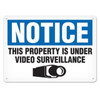 Notice This Property Is Under Video Surveillance | Incom Signs | All Safety