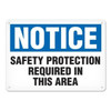 OSHA Safety Sign | Notice Safety Protection Required In This Area | Incom Signs | All Safety