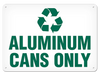 OSHA Safety Sign | Recycle Aluminum Can | Incom Signs | All Safety