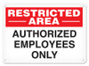 OSHA Safety Sign | Restricted Area Auth | INCOM SS5069V, SS5069A, SS5069P, SC5069V, SC5069A, SC5069P, SA5069V, SA5069P