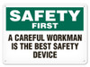 OSHA Safety Sign | Safety Careful Work | INCOM SS5021V, SS5021A, SS5021P, SC5021V, SC5021A, SC5021P, SA5021V, SA5021P