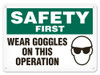 OSHA Safety Sign | Safety Wear Googles SS5007V, SS5007A, SS5007P, SC5007V, SC5007A, SC5007P, SA5007V, SA5007P