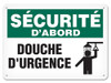OSHA Safety Sign | Securite D'abord Douche D'Urgence SSF5003V, SSF5003A, SSF5003P, SCF5003V, SCF5003A, SCF5003P, SAF5003V, SAF5003P