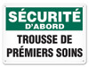 OSHA Safety Sign | Securite D'abord Salle Premiers Soins SSF5000V, SSF5000A, SSF5000P, SCF5000V, SCF5000A, SCF5000P, SAF5000V, SAF5000P