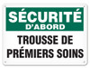 OSHA Safety Sign | Securite D'abord Trousse Premiers Soins SSF5001V, SSF5001A, SSF5001P, SCF5001V, SCF5001A, SCF5001P, SAF5001V, SAF5001P