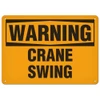 OSHA Safety Sign | Warning Crane Swing | Incom Signs | All Safety