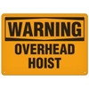 OSHA Safety Sign | Warning Overhead Hoist | Incom Signs | All Safety