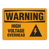 OSHA Safety Sign | Warning High Voltage Overhead | Incom Signs | All Safety