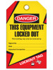 Danger This Equipment Locked Out Tag - Lockout | Pkg/25 | Incom Signs | All Safety