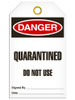Danger Quarantined Do Not Use Tag - Lockout | Pkg/25 | INCOM TG1104