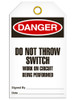 Danger - Do Not Throw Switch Work On Circuit Being Performed | Pack /25 | INCOM TG1062