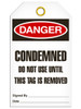 Danger - Condemned Do Not Use Until This Tag is Removed | Pack of 25 | INCOM TG1033