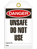 Danger - Unsafe Do Not Use | Pack of 25 | Incom Signs | All Safety
