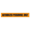 AUTHORIZED PERSONNEL ONLY Dispenser Boxed Barricade Tape - Orange | Incom Signs | All Safety