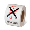 DO NOT STACK - 6" x 4" Handling Label 1074