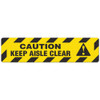 Caution - Keep Aisle Clear - 6"x24" Floor Sign 5/pkg | Incom Signs | All Safety