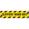 Slippery When Wet - 6"x24" Floor Sign 6/pkg FS3004V