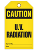 Caution "U.V. Radiation" Tag - 25/pkg TG3033