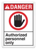 DANGER - Authorized Personnel Only - 10"x14" | Incom Signs | All Safety