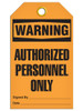 WARNING - Authorized Personnel Only | Pack of 25 | INCOM TG4018