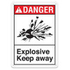 DANGER EXPLOSIVE KEEP AWAY Safety Sign - 10"x14" | Incom Signs | All Safety