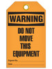 Warning - Do Not Move This Equipment Tag | PKG/25 | Incom Signs | All Safety