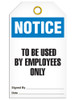 Notice - To Be Used By Employees Only Tag | PKG/25 | INCOM TG5020