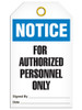 Notice - For Authorized Personnel Only Tag | PKG/25 | Incom Signs | All Safety