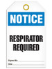 Notice - Respirator Required Tag | PKG/25 | INCOM TG5015
