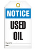 Notice - Used Oil Tag | PKG/25 | Incom Signs | All Safety