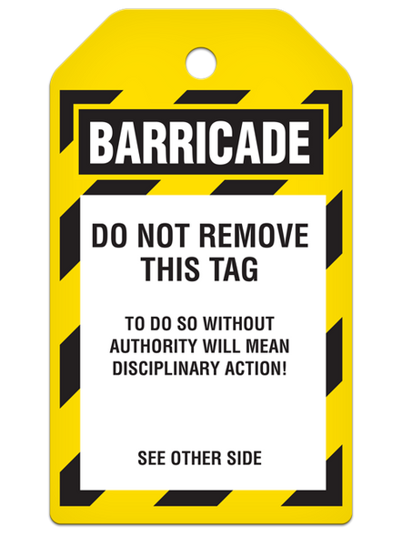 BARRICADE DO NOT REMOVE THIS TAG Safety Tag (25/pkg) | Incom Signs | All Safety