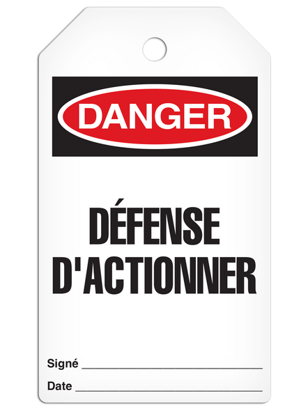 DANGER DÉFENSE D'ACTIONNER French Tag (25/pkg) | Incom Signs | All Safety