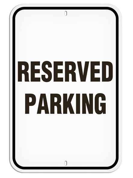 RESERVED PARKING Aluminum Reflective Parking Sign (12 in x 18 in) | Incom Signs | All Safety